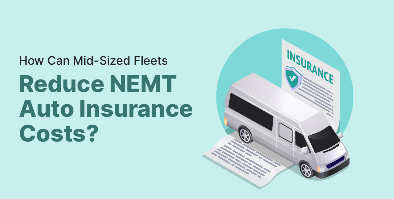 NEMT Auto Insurance Cost
